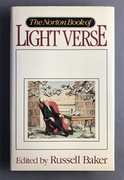 The Norton Book of Light Verse (Russell Baker, Ed.)