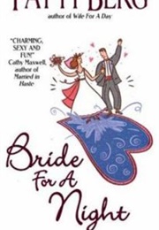 Bride for a Night (Patti Berg)