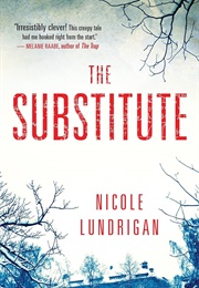 The Substitute (Nicole Lundrigan)