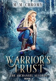 Warrior&#39;s Trust (M.M. Chromy)