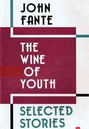 The Wine of Youth (John Fante)