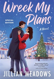 Wreck My Plans (Jillian Meadows)