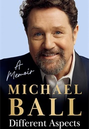 Different Aspects (Michael Ball)