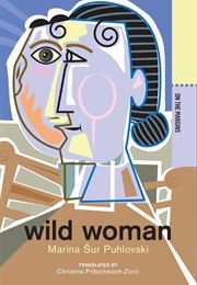 Wild Woman (Marina Šur Puhlovski)