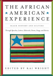 The African American Experience (Edited by Kai Wright)