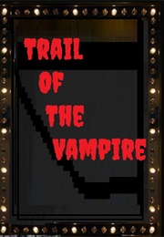 Trail of the Vampire (1997)