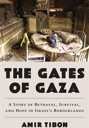 The Gates of Gaza (Amir Tibon)