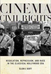 Cinema Civil Rights (Ellen C. Scott)