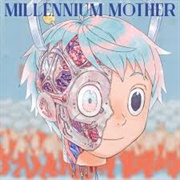 Mili - Millennium Mother