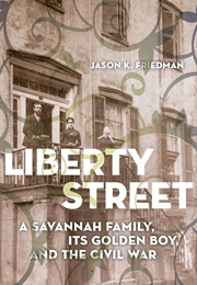 Liberty Street (Jason K. Friedman)