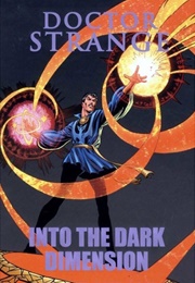 Doctor Strange: Into the Dark Dimension (Vol.2 #68-74)