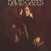 Never Let Her Go - David Gates