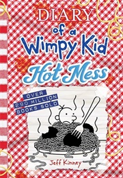 Hot Mess (Diary of a Wimpy Kid) (Jeff Kinney)