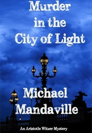 Murder in the City of Light (Michael Mandaville)