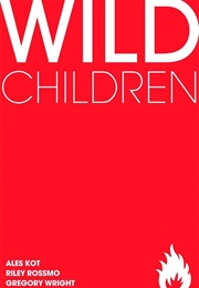 Wild Children (Ales Kot)