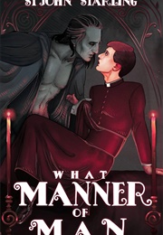 What Manner of Man (St John Starling)