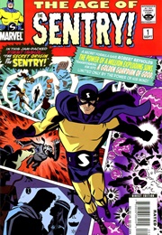 Age of the Sentry (Jeff Parker, Paul Tobin, Nick Dragotta)