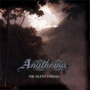 The Silent Enigma - Anathema