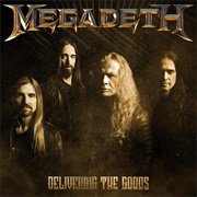 Megadeth - Delivering the Goods