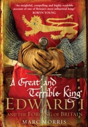 A Great and Terrible King (Morris, Marc)