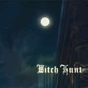 2. Witch Hunt