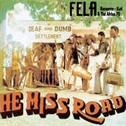 He Miss Road - Fela Ransome-Kuti and the Africa &#39;70