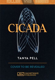 Cicada (Tanya Pell)