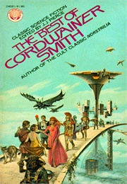 The Best of Cordwainer Smith (Cordwainer Smith)