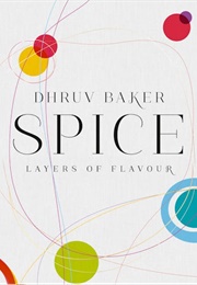 SPICE: Layers of Flavour (Dhruv Baker)