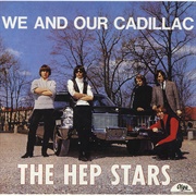 We and Our Cadillac - Hep Stars