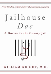 Jailhouse Doc (William Wright)