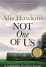 Not One of Us (Alis Hawkins)