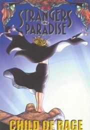 Strangers in Paradise, Vol. 9: Child of Rage (Terry Moore)