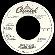 Lunatic Fringe - Red Rider