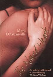 The Naked Heart (Mark D&#39;Arbanville)