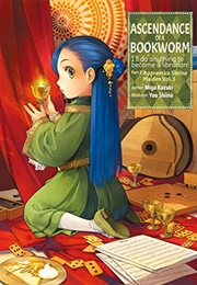 Ascendance of a Bookworm: Part 2 Volume 3 (Miya Kazuki)