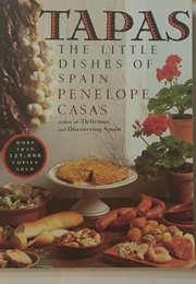 Tapas: The Little Dishes of Spain (Casas, Penelope)