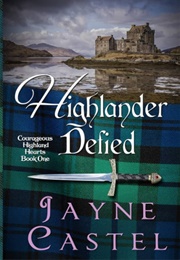 Highlander Defied (Jayne Castel)