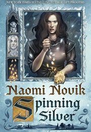 Spinning Silver: A Novel (Novik, Naomi)