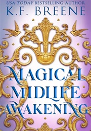 Magical Midlife Awakening (K.F. Keene)