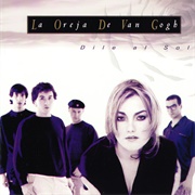 Dile Al Sol - La Oreja De Van Gogh