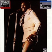 Wilson Pickett - Wilson Pickett in Philadelphia