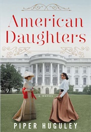 American Daughters (Piper Huguley)