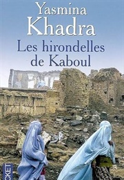 Les Hirondelles De Kaboul (Yasmina Khadra)