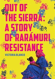 Out of the Sierra (Victoria Blanco)