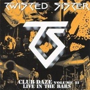 Club Daze Volume II - Live in the Bars