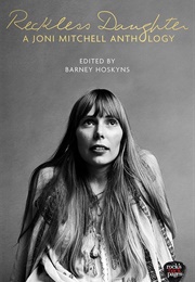 Joni Mitchell Anthology (Barney Hoskyns)