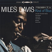Kind of Blue (1959) - Miles Davis