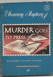 Murder Goes to Press (Cicely Cairns)