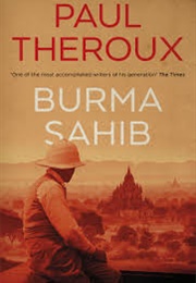 Burma Sahib (Paul Theroux)